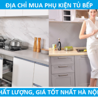 Mua phụ kiện tủ bếp chính hãng, uy tín, giá rẻ ở đâu Hà Nội?